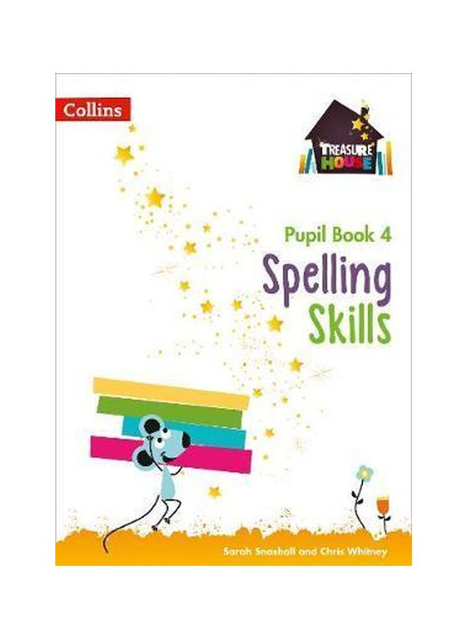 Spelling Skills - Pupil Book 4 Paperback English by Sarah Snashall - 43070