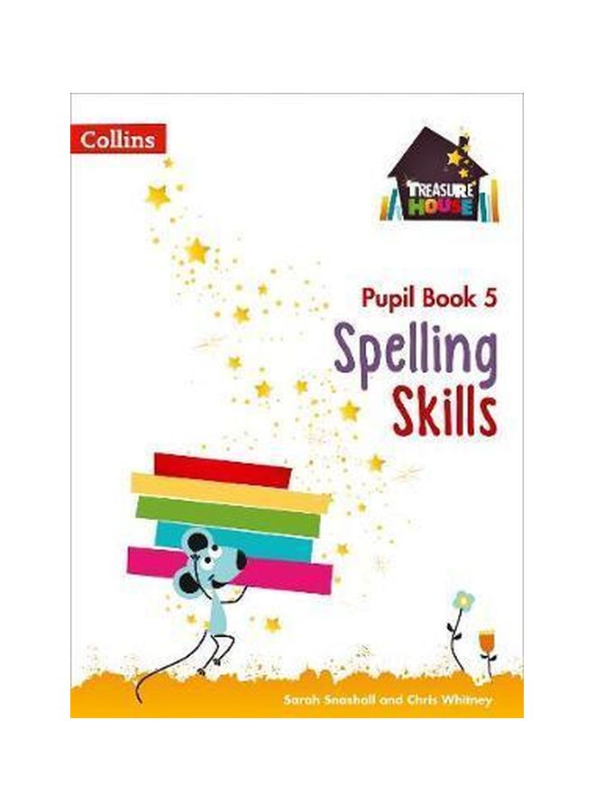Spelling Skills - Pupil Book 5 Paperback English by Sarah Snashall - 43070