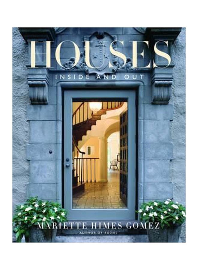 Houses: Inside And Out Paperback English by Mariette Himes Gomez - 1 Jan 2008