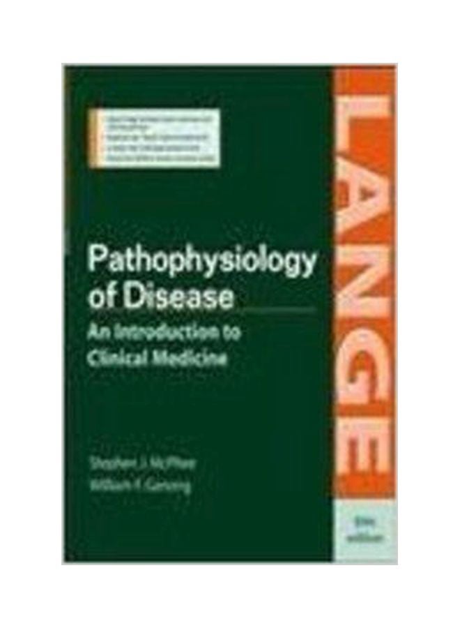 Pathophysiology Of Disease: An Introduction To Clinical Medicine Paperback English by Stephen J. McPhee - 1 Dec 2005 