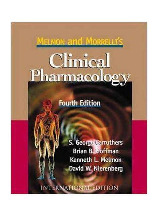 Melmon And Morrelli's Clinical Pharmacology Paperback English by S. George Carruthers - 2 May 2008 