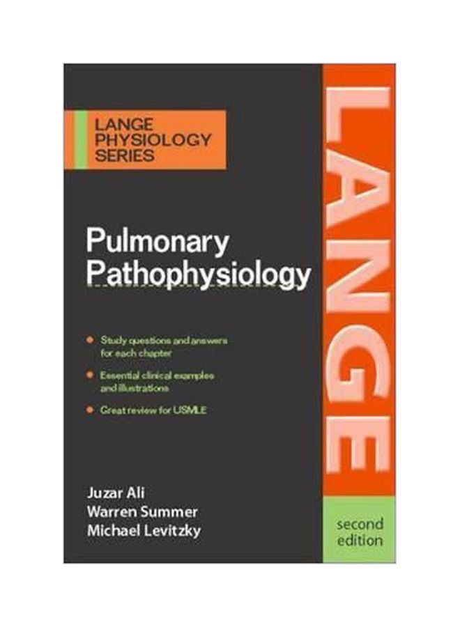 Lange Physiology Series: Pulmonary Pathophysiology Paperback English by Juzar Ali - 01 Jan 2005 