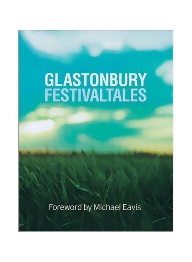 Glastonbury Festivaltales Paperback English by John Shearlaw - 30 Oct 2004 