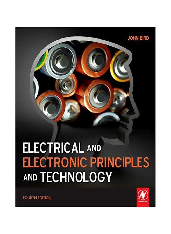 Electrical And Electronic Principles And Technology Paperback English by John Bird - 14 Jun 2010 