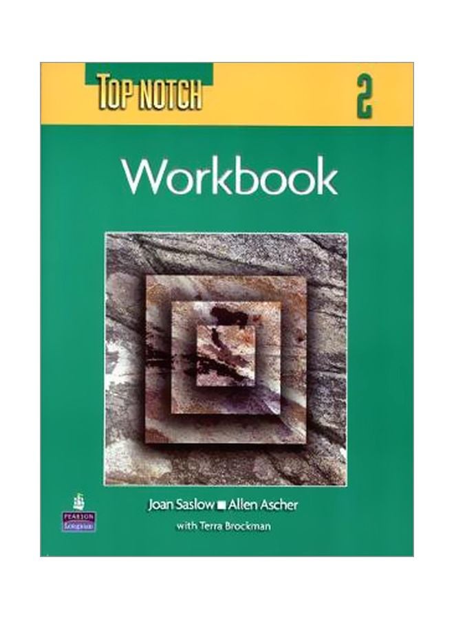 Top Notch 2 Workbook Paperback English by Joan Saslow - 38512