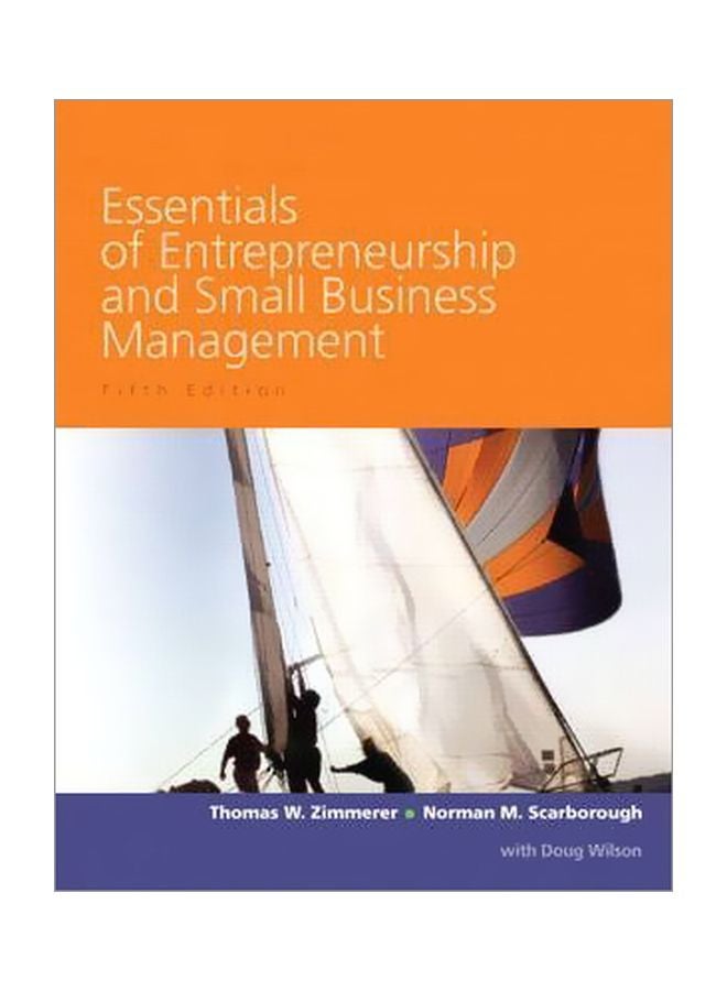 Essentials Of Entrepreneurship And Small Business Management Paperback English by Thomas W Zimmerer - 08 Mar 2007 