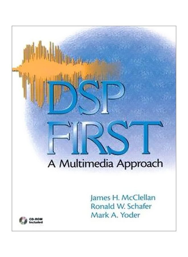 Dsp First: A Multimedia Approach Paperback English by James H. McClellan - 09 Jan 1998 