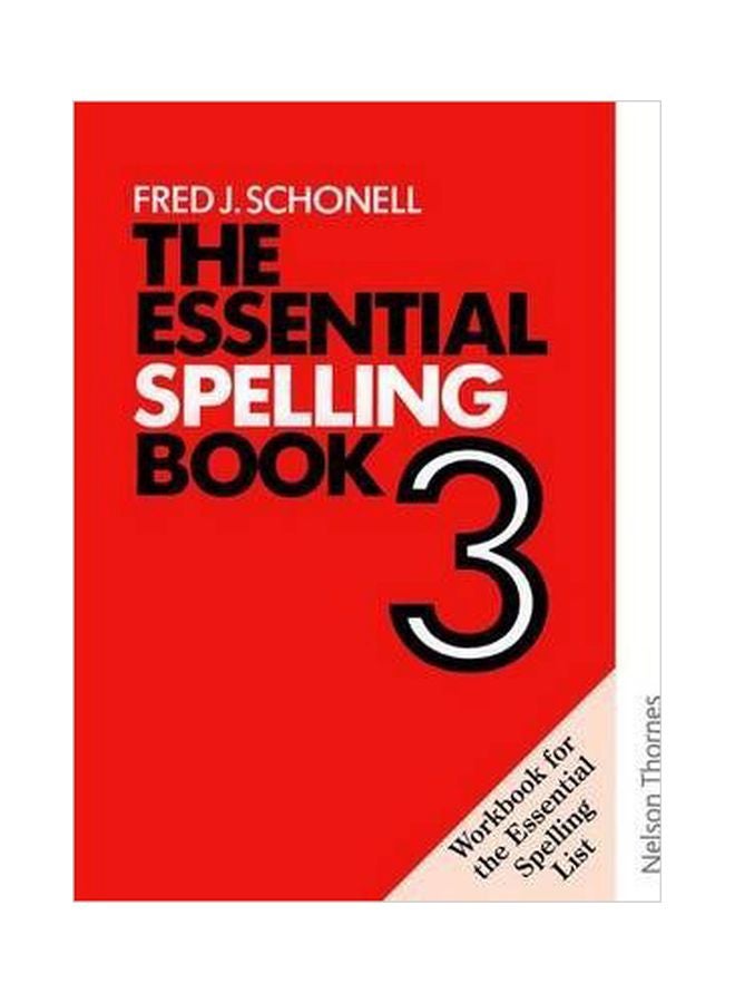 The Essential Spelling Book 3 Spiral Bound English by Fred J. Schonell - 01 Nov 2014 