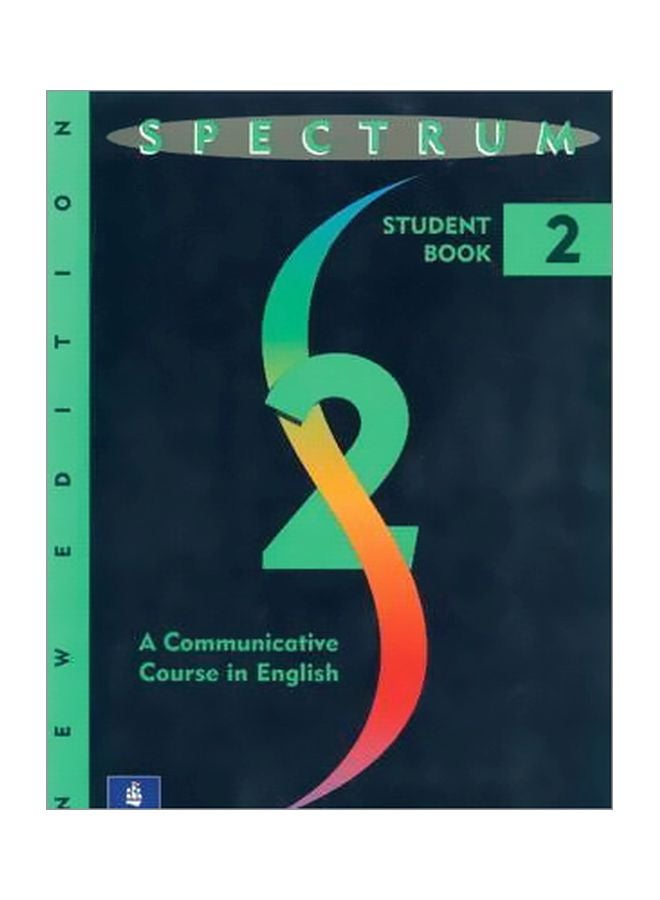 Spectrum 2B: A Communicative Course In English Paperback English by Donald R.H. Byrd - 13 Jul 1993 