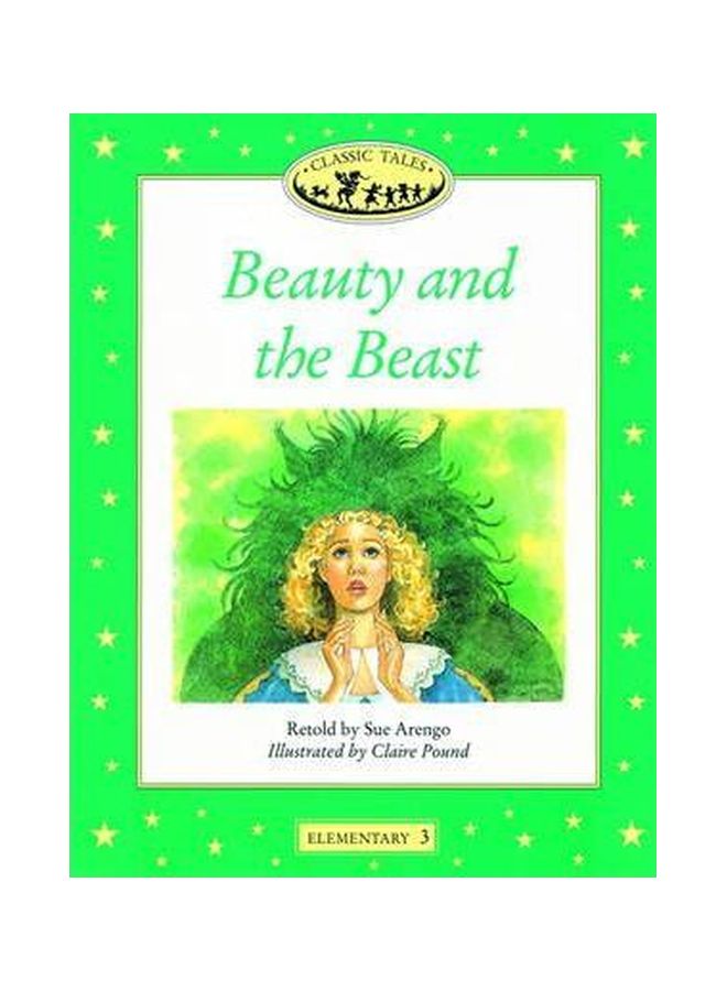 Classic Tales: Beauty And The Beast, Elementary 3 paperback english - 21 Nov 1996