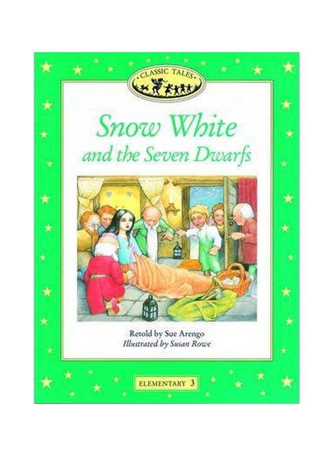 Classic Tales: Snow White And The Seven Dwarfs, Elementary 3 paperback english - 21 Nov 1996