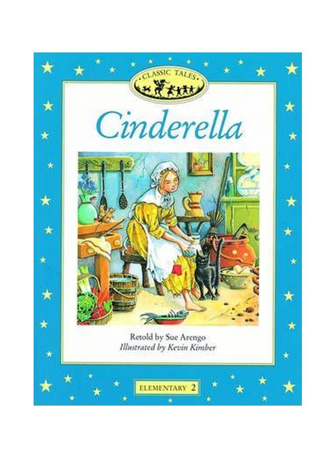 Classic Tales: Cinderella, Elementary 2 Paperback English by Sue Arengo - 21 Nov 1996