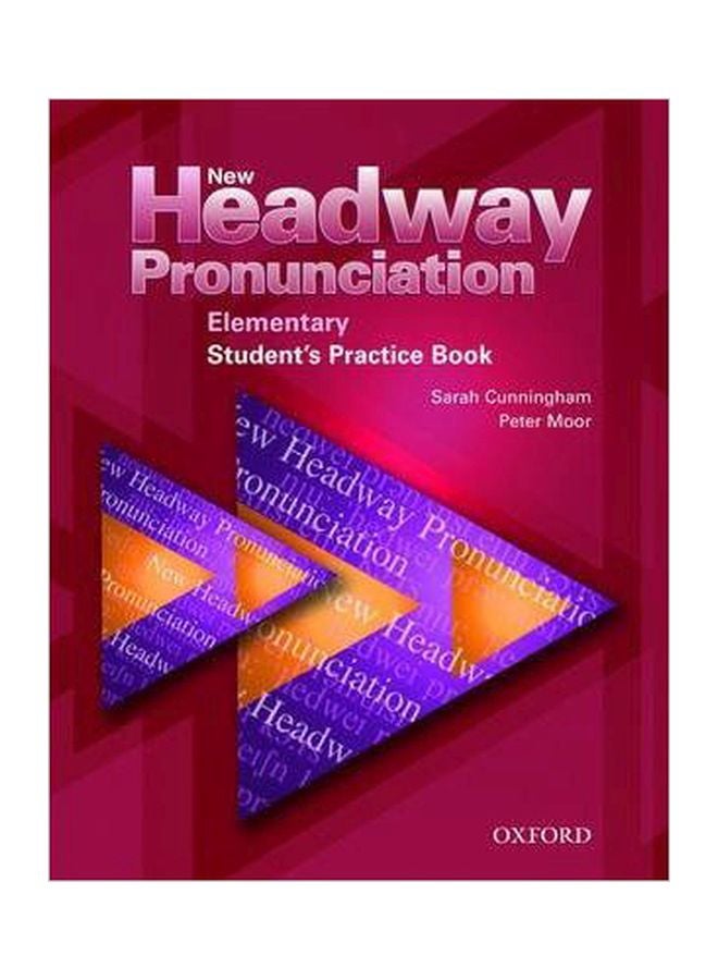 New Headway Pronunciation: Elementary Student's Practice Book Paperback English by Sarah Cunningham - 38961