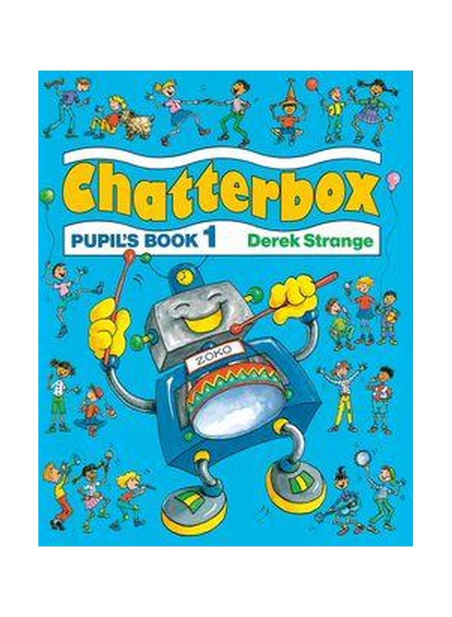 Chatterbox: Pupil's Book 1 Paperback Spanish by Derek Strange - 30 Mar 1989