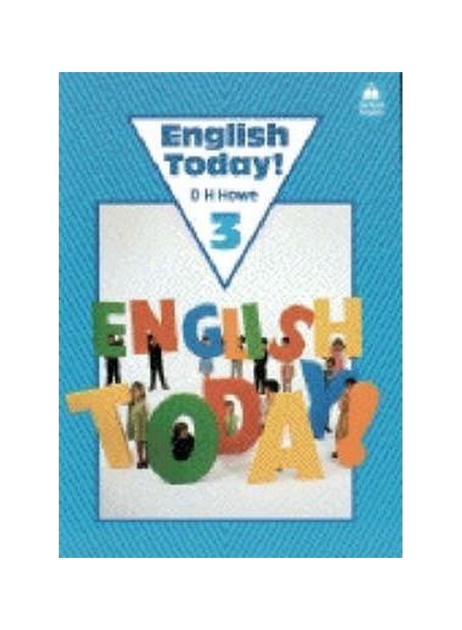 English Today 3 Paperback English by D. H. Howe - 18 Jul 1985