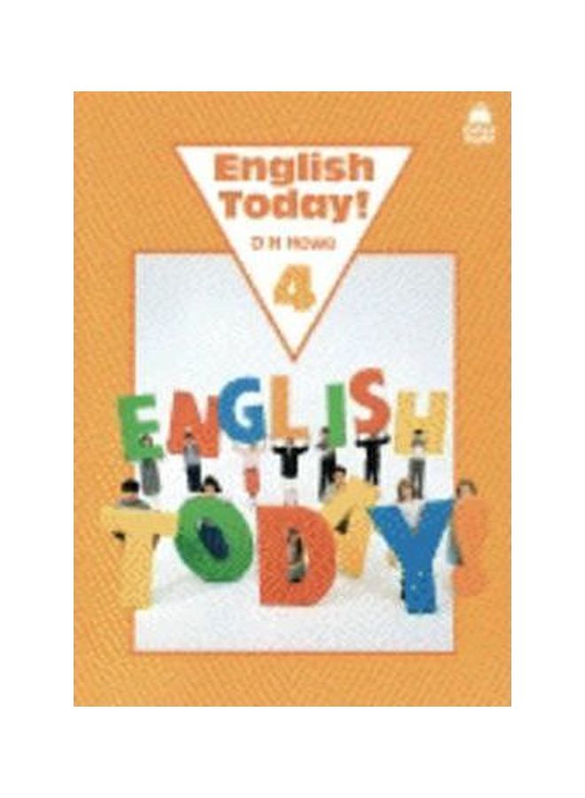 English Today 4 Paperback English by D. H. Howe - 10 Jul 1986