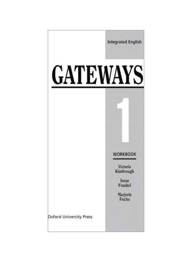 Integrated English: Gateways: Workbook 1 Paperback English by Victoria Kimbrough - 30 Oct 1997