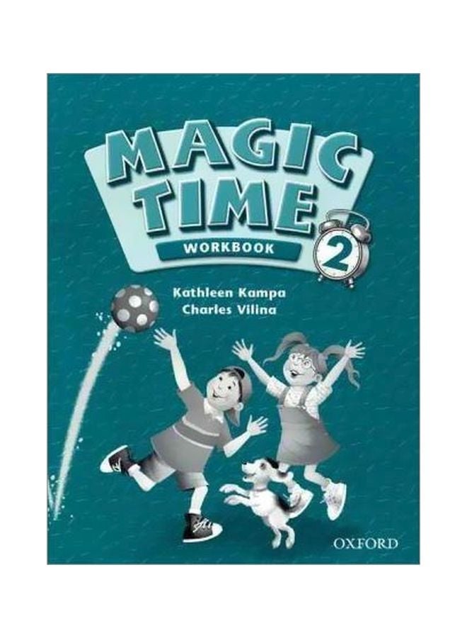 Magic Time Workbook 2 Paperback English by Kathleen Kampa - 15 Sep 2008 