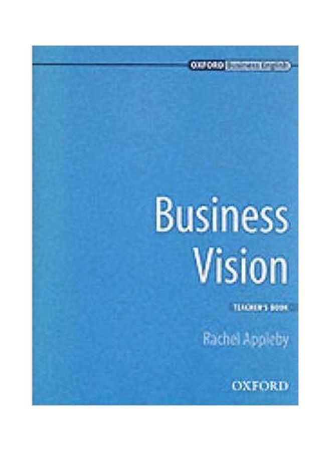 Business Vision: Teacher's Book Paperback Spanish by Adrian Wallwork - 20 Mar 2003