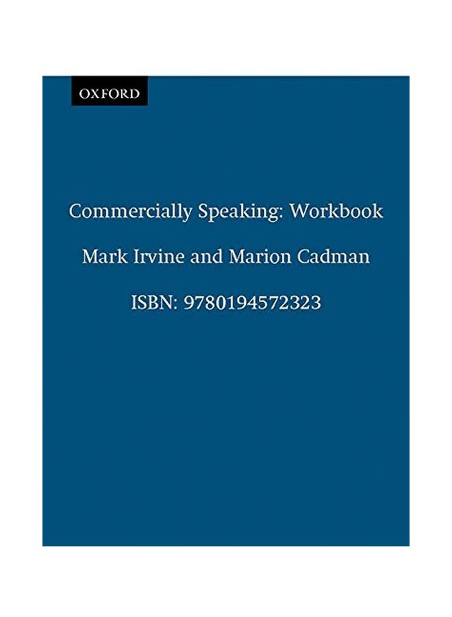 Commercially Speaking: Workbook Paperback Spanish by Mark Irvine - 25 Mar 1999