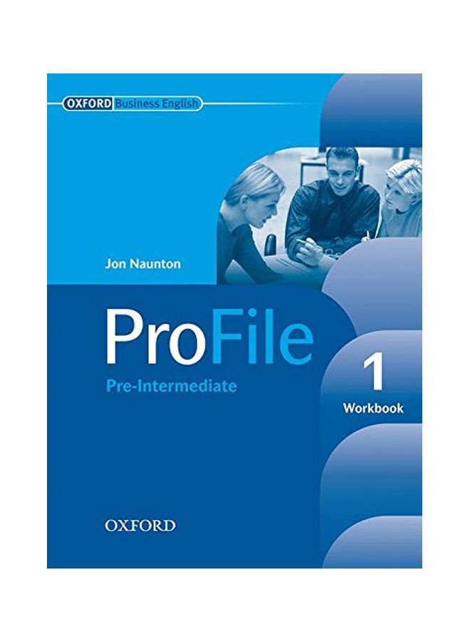 Pro File Pre-Intermediate: Workbook 1 Paperback Spanish by Jon Naunton - 24 Feb 2005 