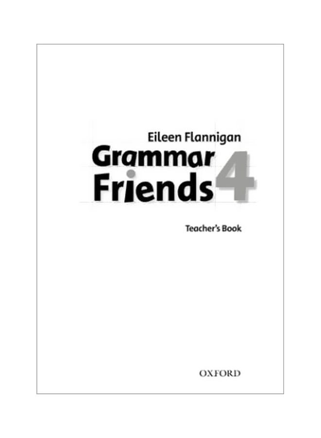 Grammar Friends 4: Teacher's Book Paperback Spanish by Tim Ward - 31 Dec 2009