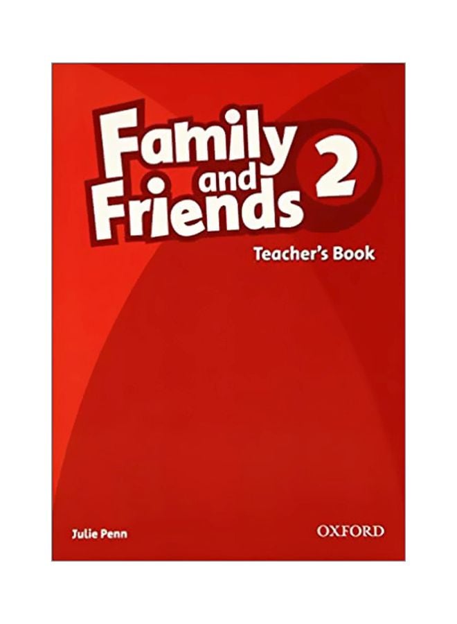Family And Friends: Teacher's Book: 2 Paperback English by Julie Penn - 39968 