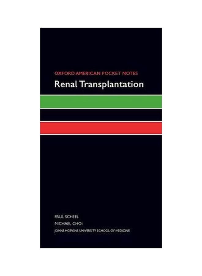 Oxford American Pocket Notes Renal Transplantation Paperback English by Paul Scheel - 40444