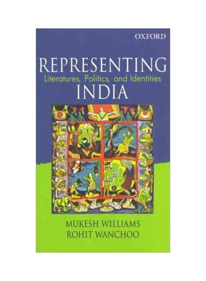 Representing India : Literature, Politics And Identities Paperback English by Mukesh Williams - 15 September 2008 