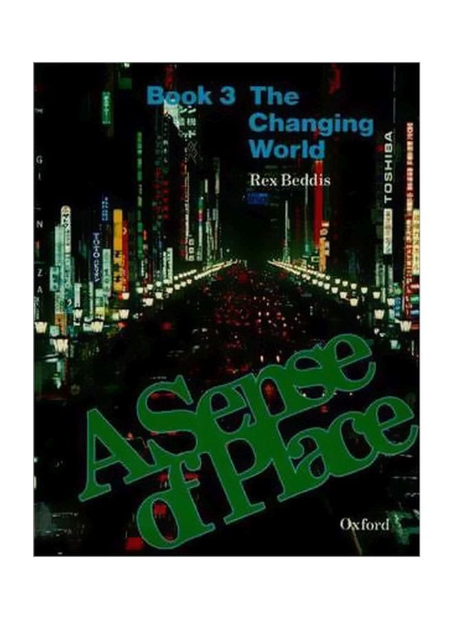 A Sense Of Place: The Changing World Book 3 Paperback English by R. A. Beddis - 23 Sep 1982