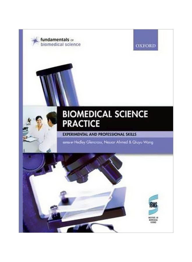 Biomedical Science Practice: Experimental And Professional Skills Paperback English - 01 Nov 2010 