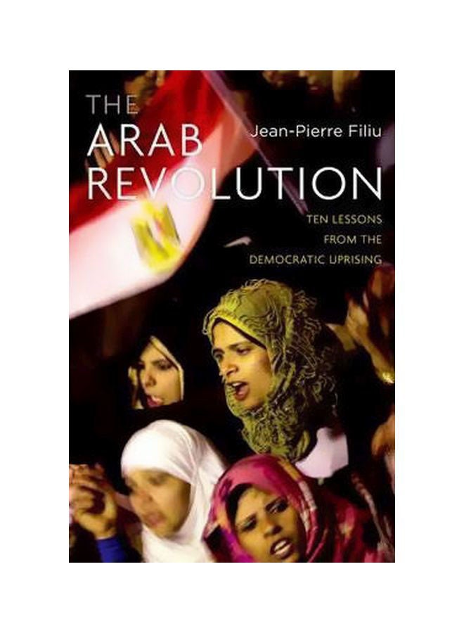 الثورة العربية: عشرة دروس من الانتفاضة الديمقراطية