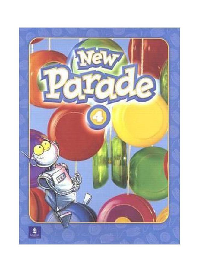 New Parade, Level 4 Paperback English by Mario Herrera - February 21, 2000 