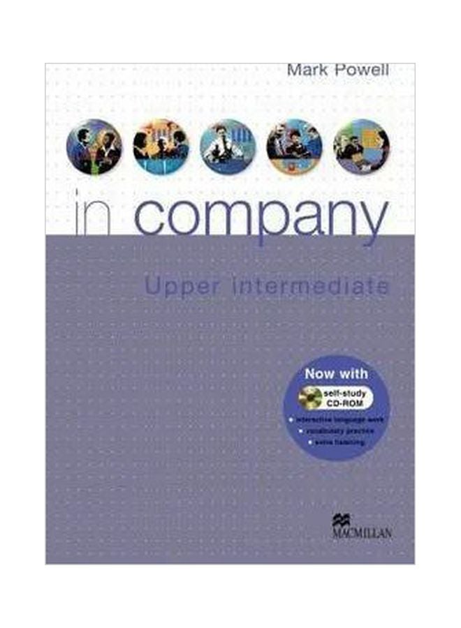 In Company Upper Intermediate English by Mark Powell - 12 Mar 2007 