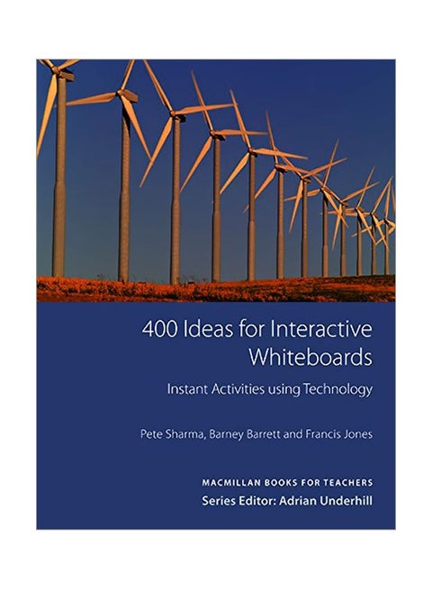400 Ideas For Interactive Whiteboards: Instant Activities Using Technologies Paperback English by Barney Barrett - 01 May 2011