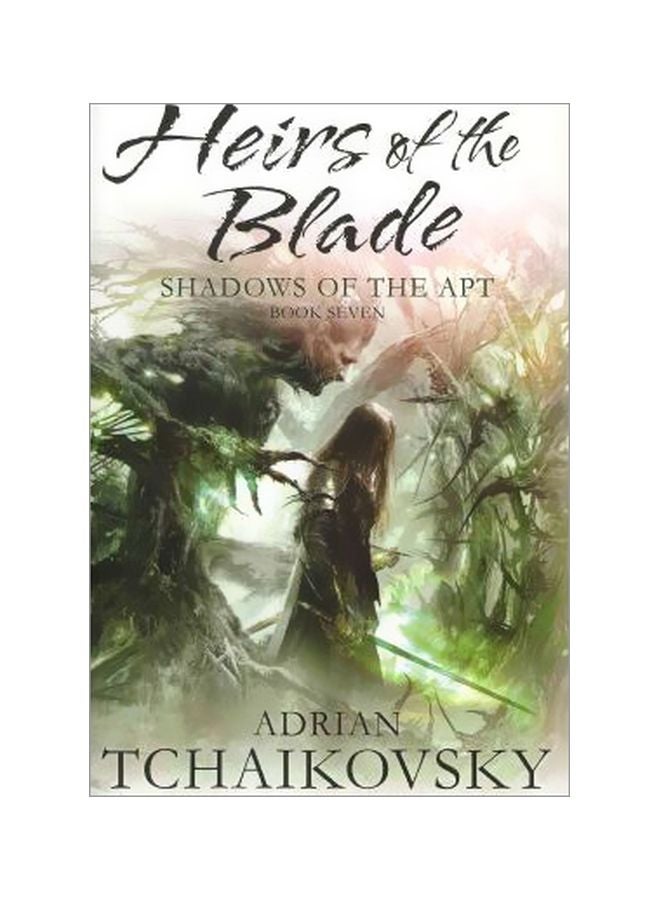 Heirs Of The Blade Paperback English by Adrian Tchaikovsky - 07 Oct 2011