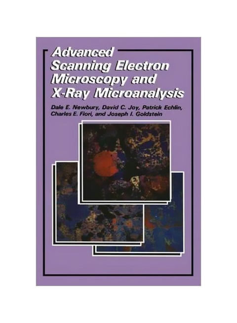 Advanced Scanning Electron Microscopy And X-Ray Microanalysis Hardcover English by Patrick Echlin - 31 Mar 1986