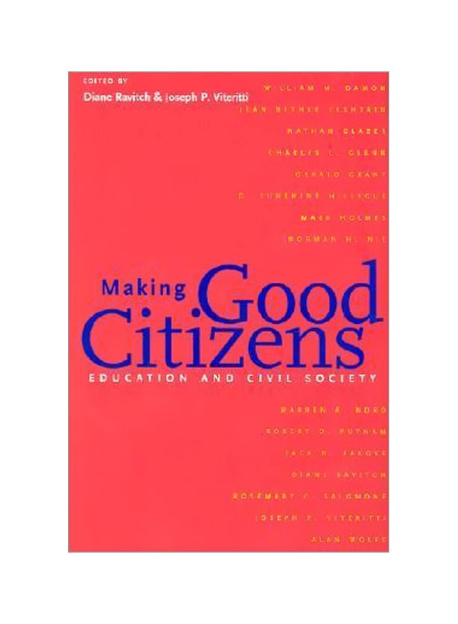 Making Good Citizens: Education And Civil Society Hardcover English - 14 Nov 2001