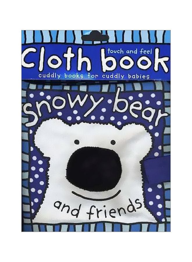 Snowy Bear And Friends paperback english - 01 Sep 2005