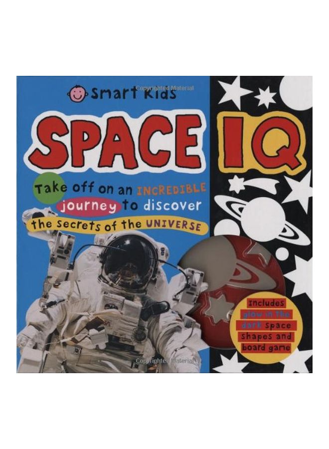 Space IQ: Take Off An Incredible Journey To Discover The Secrets Of The Universe English by Roger Priddy - 30 May 2006