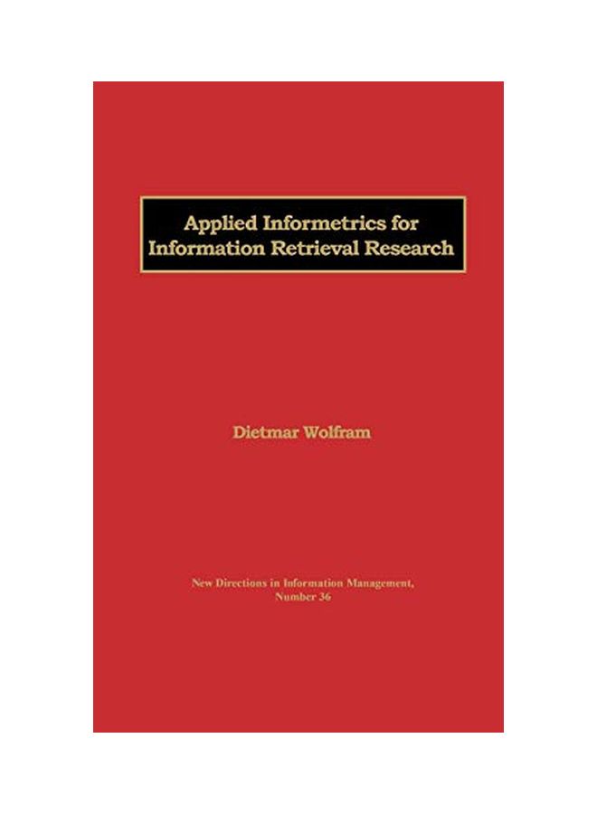 Applied Informetrics for Information Retrieval Research Hardcover English by Dietmar Wolfram - 30 Jul 2003 