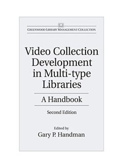 Video Collection Development In Multi-Type Libraries: A Handbook Hardcover English - 37406 - v1607343603/N42760018A_1