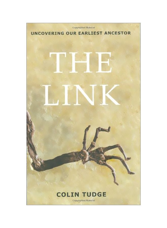 The Link: Uncovering Our Earliest Ancestor Hardcover English by Colin Tudge - 20 May 2009 