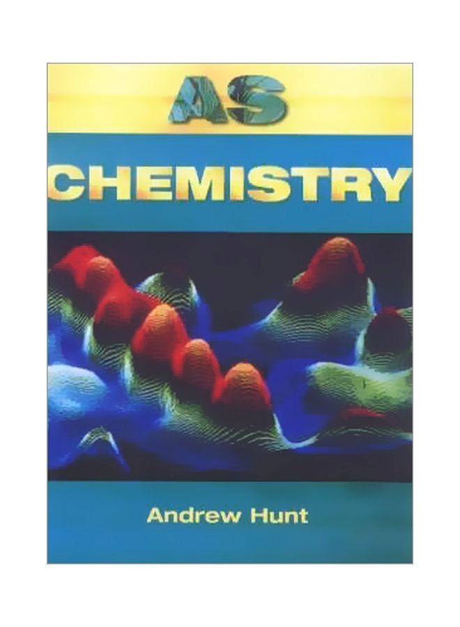 AS Chemistry Paperback English by Andrew Hunt - 30 May 2000 