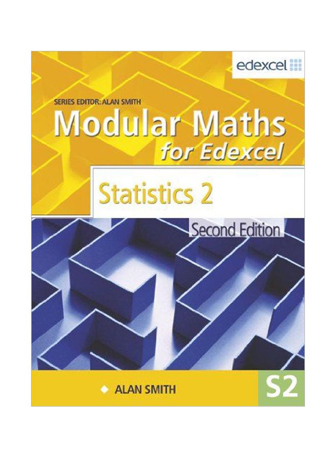 Modular Maths For Edexcel Statistics: S2 Paperback English by Prof. Alan Smith - 30 Nov 2004 