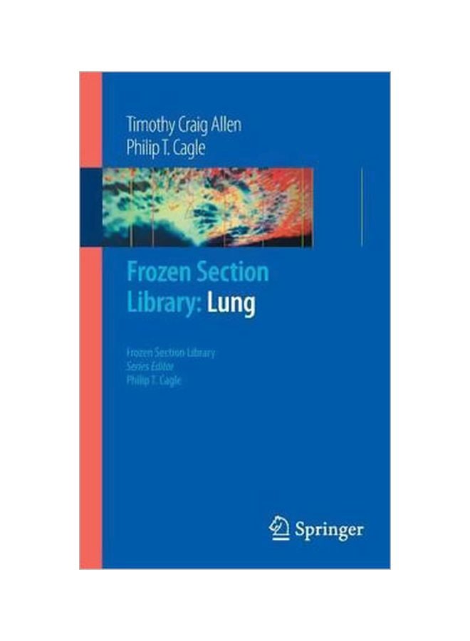 Frozen Section Library: Lung Paperback English by Timothy Craig Allen - 1032018