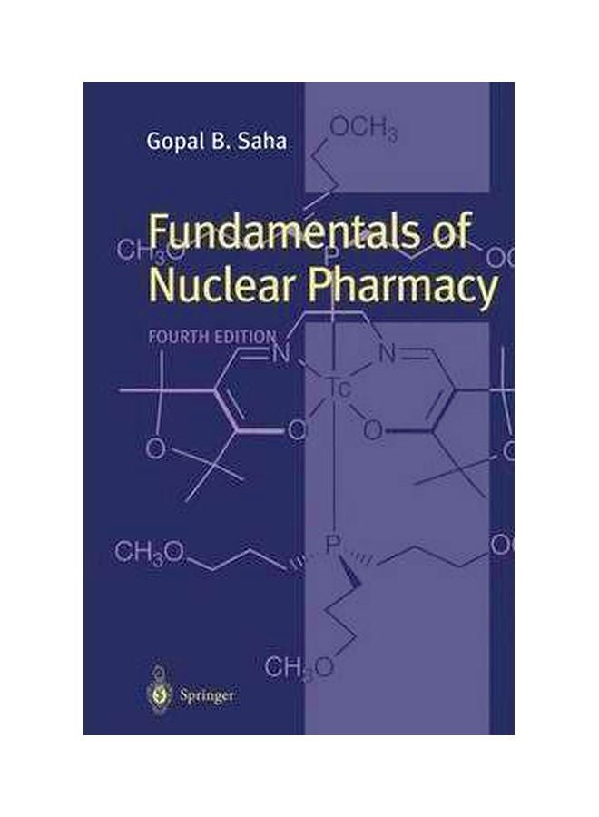 Fundamentals Of Nuclear Pharmacy Hardcover English by Gopal B. Saha - 01 Dec 1998 