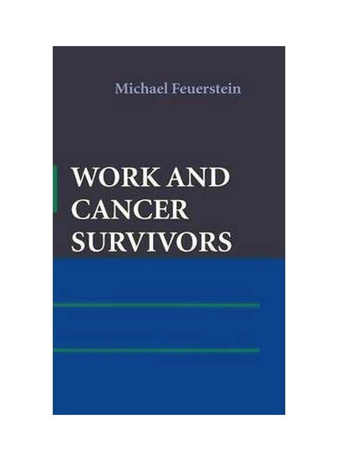 Work And Cancer Survivors Hardcover English by Michael Feuerstein - 05 Mar 2009 