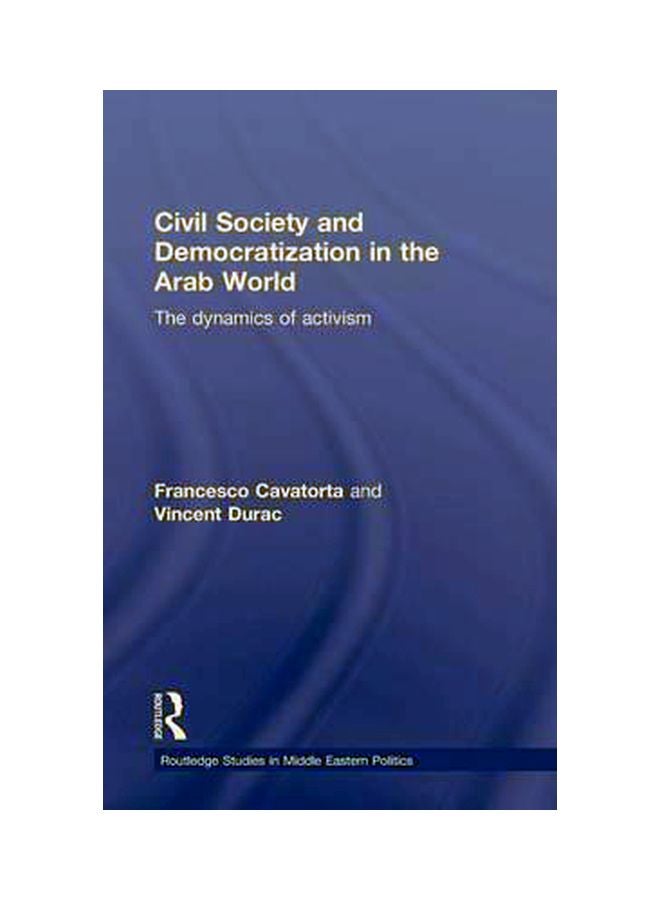 المجتمع المدني والديمقراطية في العالم العربي: ديناميات النشاط