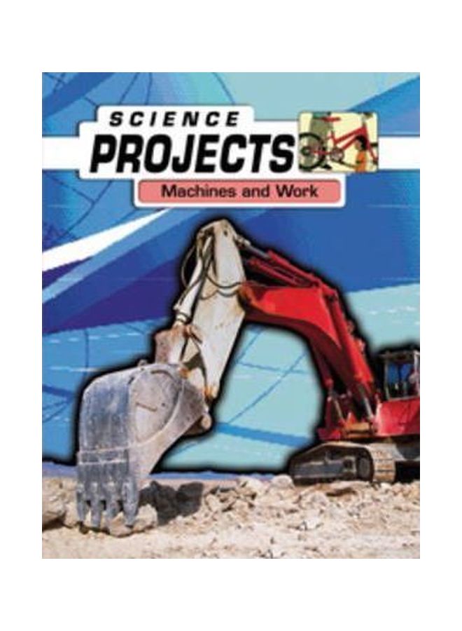 Science Projects: Machines At Work paperback english - 29 May 2008 